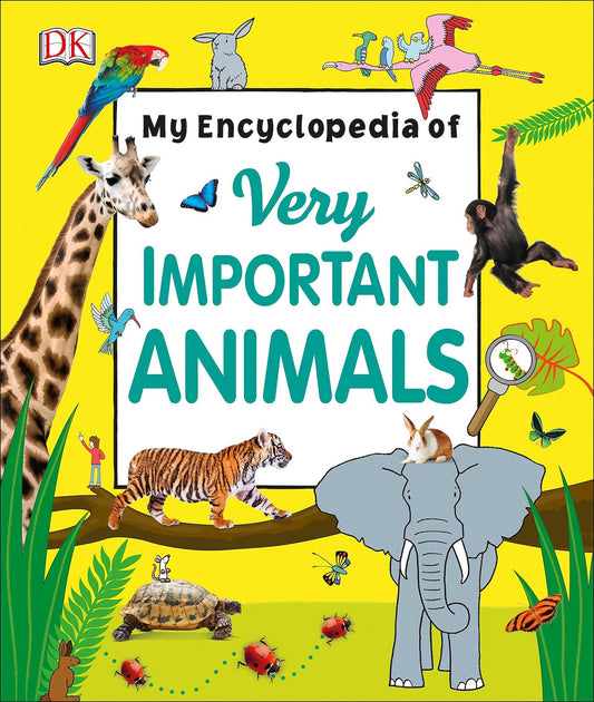 DK My Encyclopedia of Very Important Animals