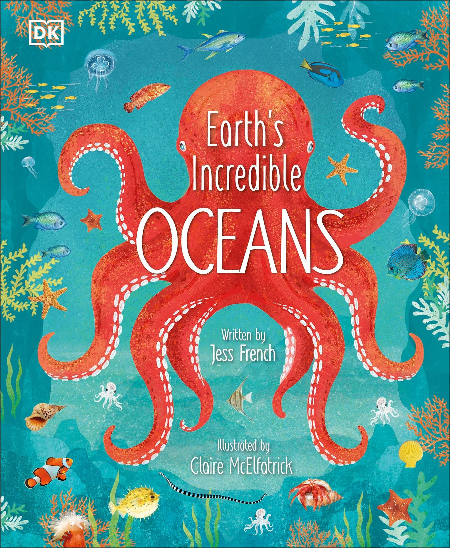 DK Earth's Incredible Oceans