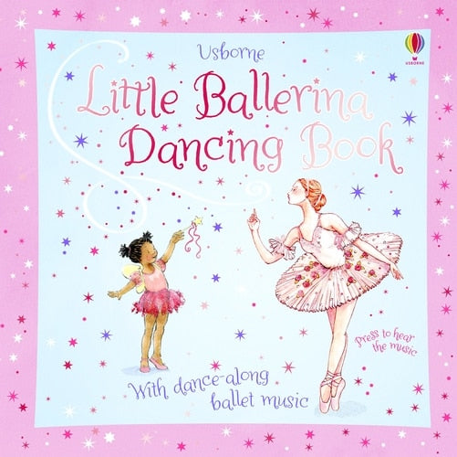 Usborne Little Ballerina Dancing Book