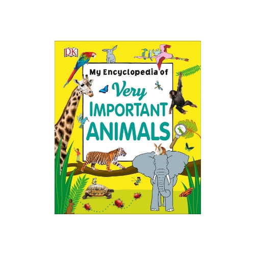 DK My Encyclopedia of Very Important Animals
