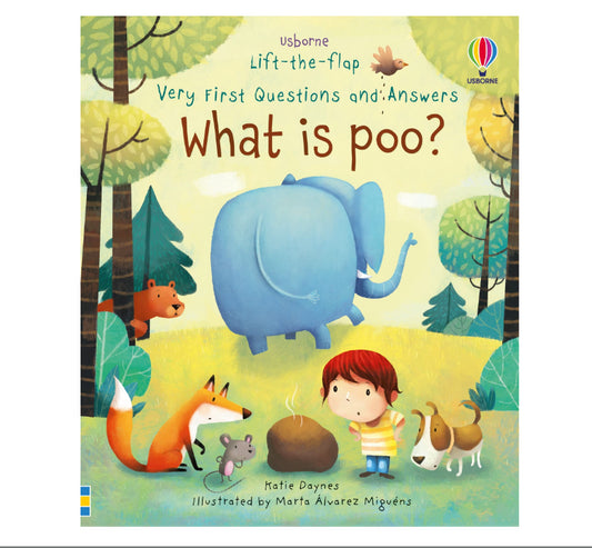Usborne Lift-the-Flap Very First Questions and Answers What is Poo?